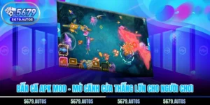 Bắn Cá APK Mod - Mở Cánh Cửa Thắng Lớn Cho Người Chơi