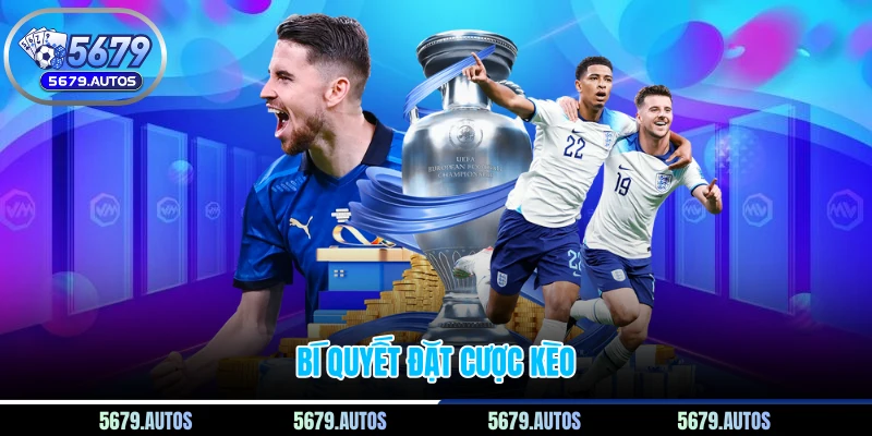 Bí quyết đặt cược kèo