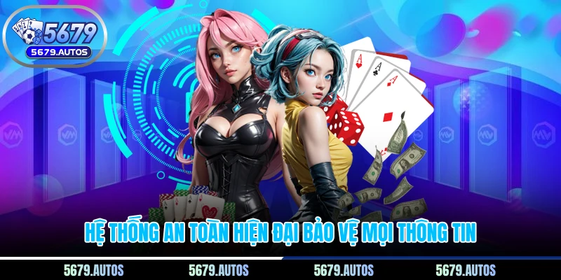 Hệ thống an toàn hiện đại bảo vệ mọi thông tin