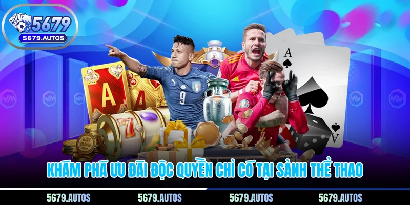 Khám phá ưu đãi độc quyền chỉ có tại sảnh thể thao